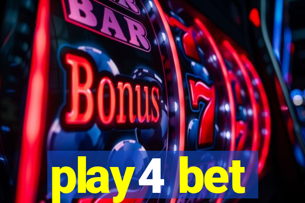 play4 bet